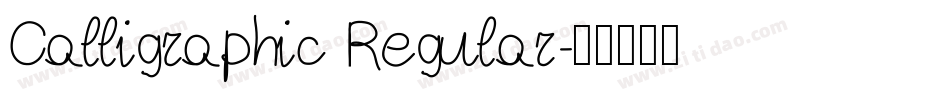 Calligraphic Regular字体转换